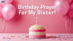 birthday-prayer-for-my-sister